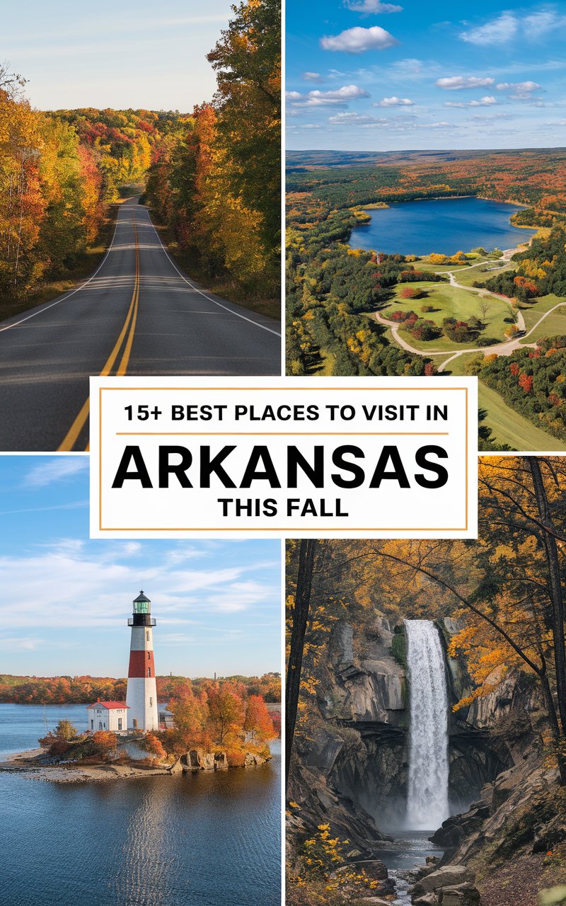 15+ Best Places to Visit in Arkansas This Fall