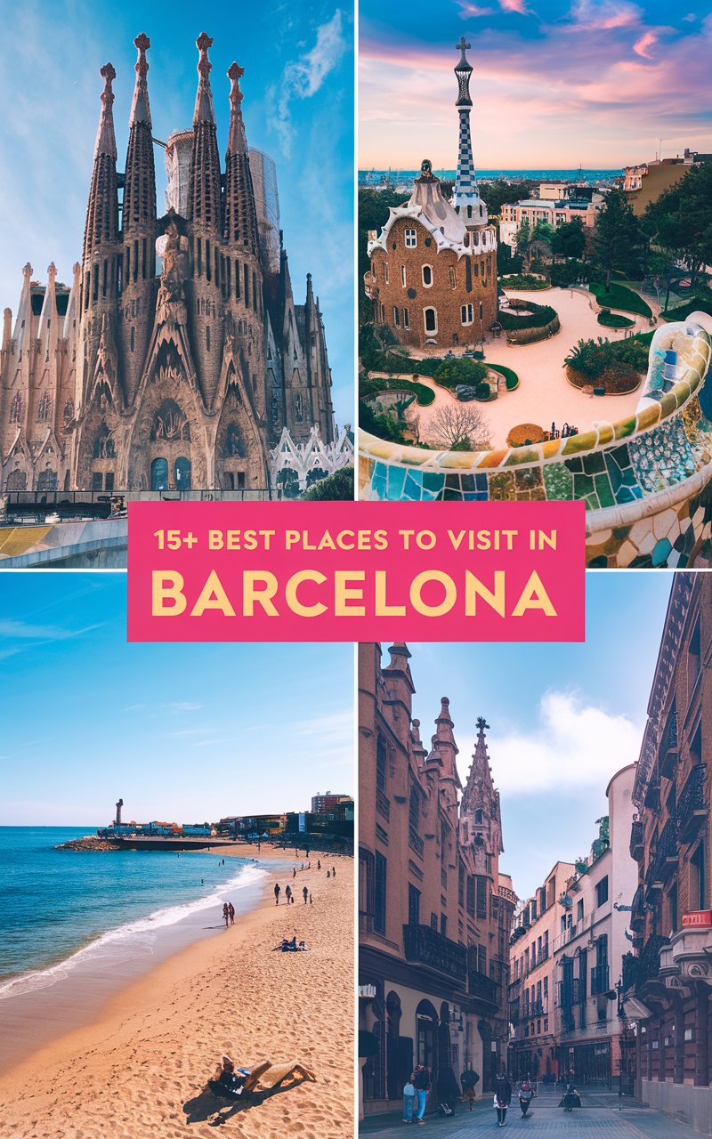 15+ Best Places To Visit in Barcelona