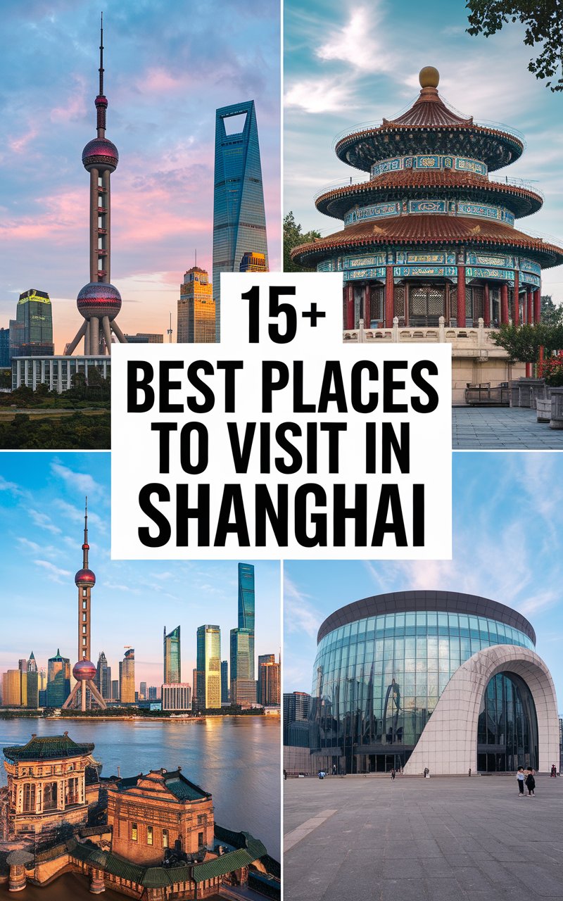 15+ Best Places To Visit in Shanghai