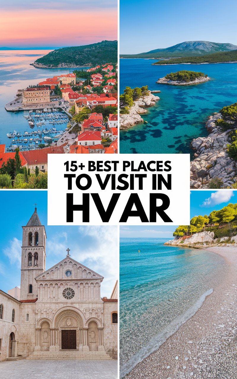 15+ Best Places To Visit in Hvar
