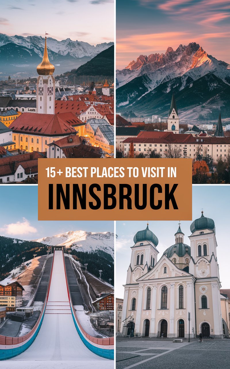 15+ Best Places To Visit in Innsbruck