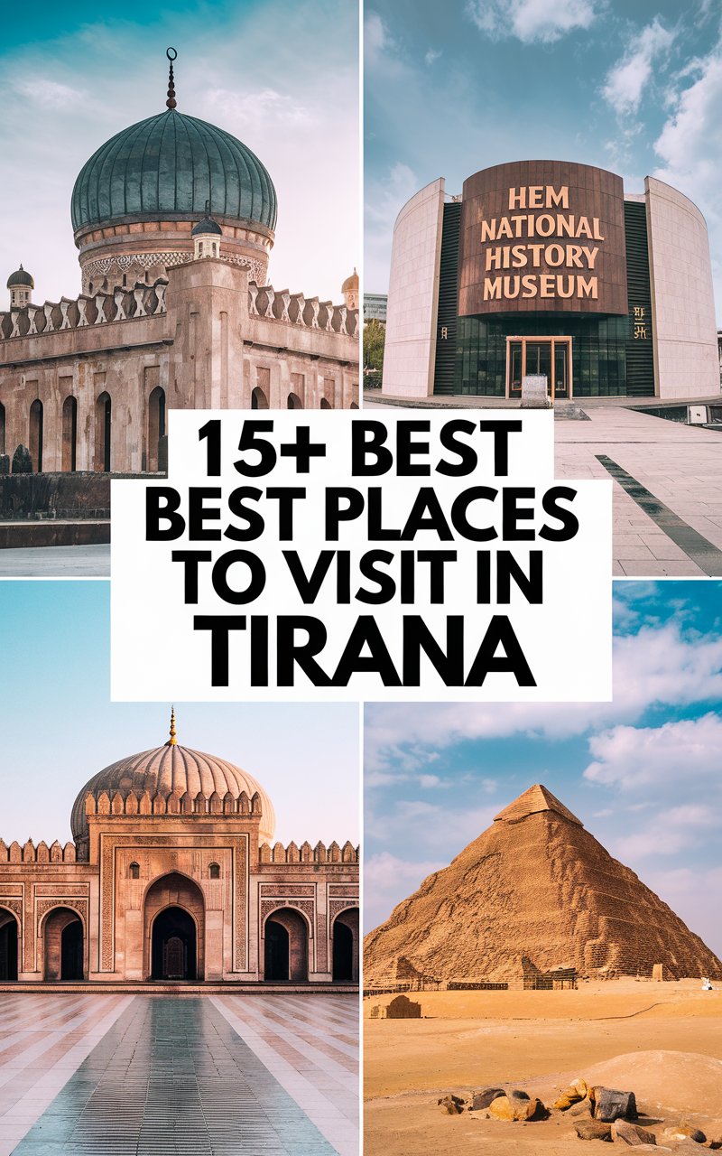 15+ Best Places To Visit in Tirana