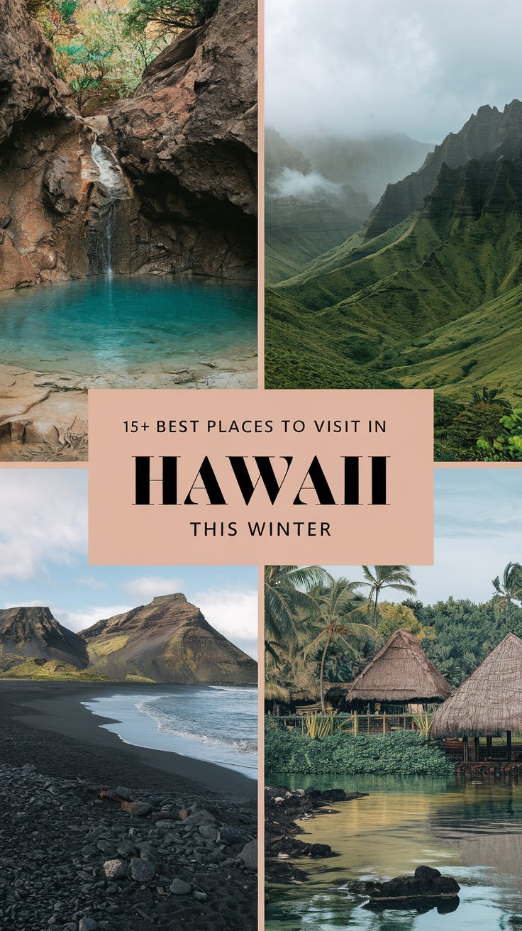15+ Best Places To Visit In Hawaii This Winter
