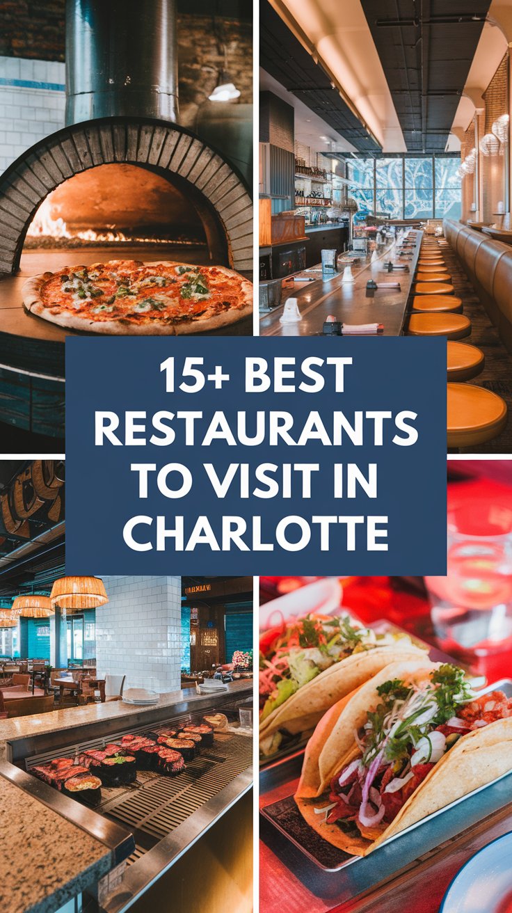 15+ Best Restaurants To Visit In Charlotte