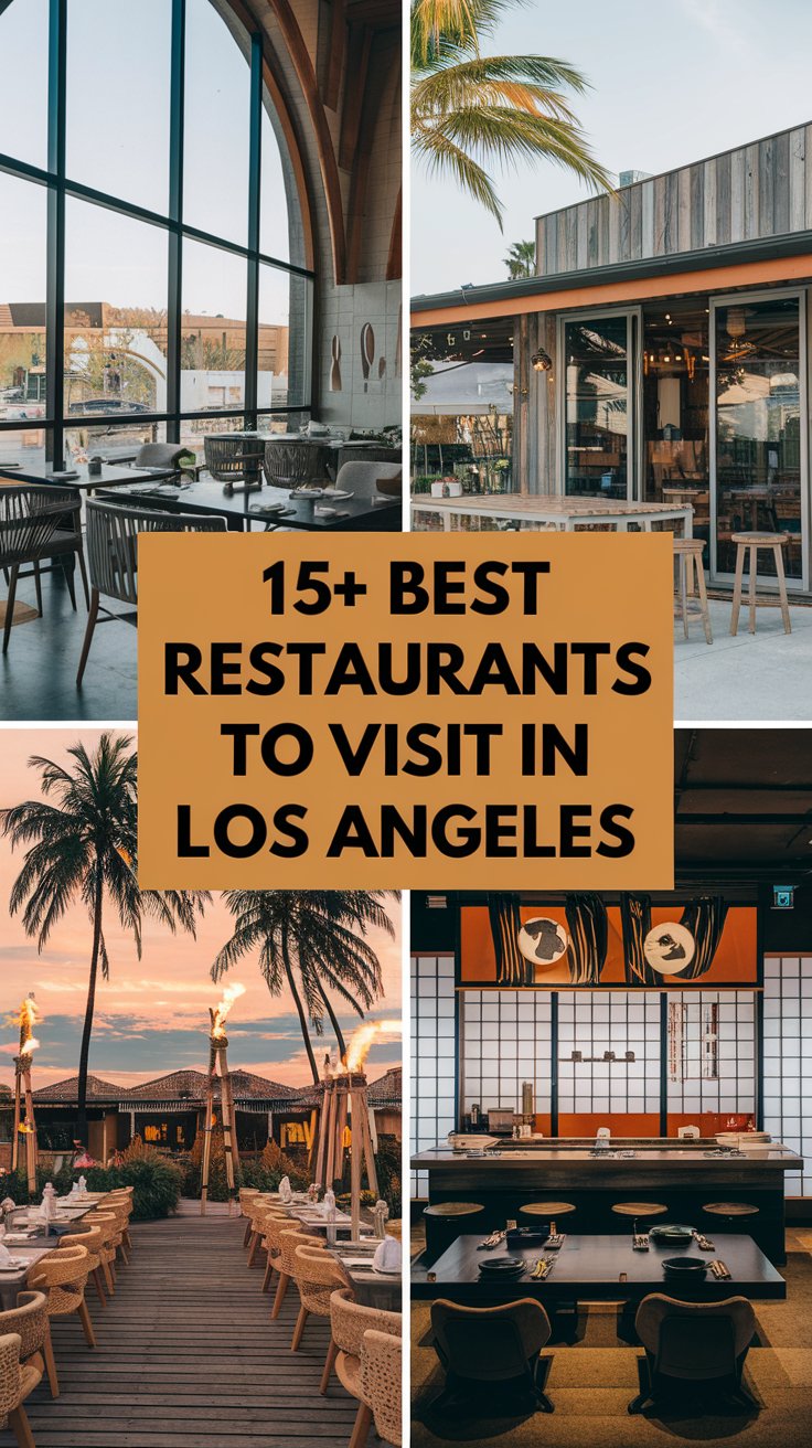 15+ Best Restaurants To Visit In Los Angeles