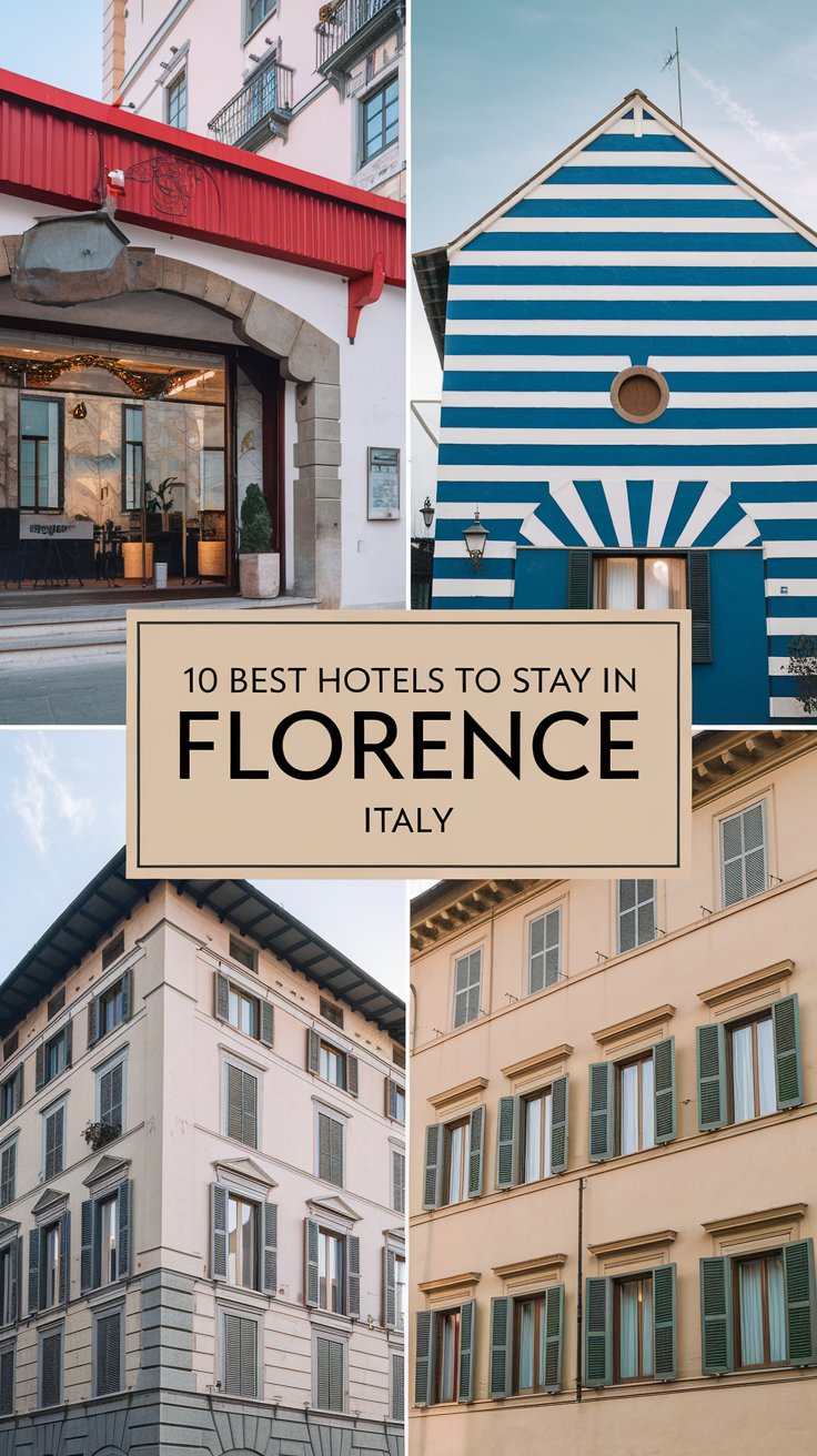 10 Best Hotels to Stay in Florence, Italy