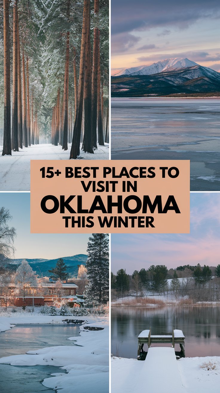 15+ Best Places To Visit In Oklahoma This Winter