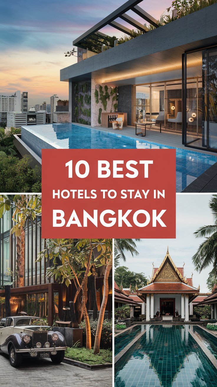 10 Best Hotels to Stay in Bangkok, Thailand – Best For Comfort, Families, Luxury, and More