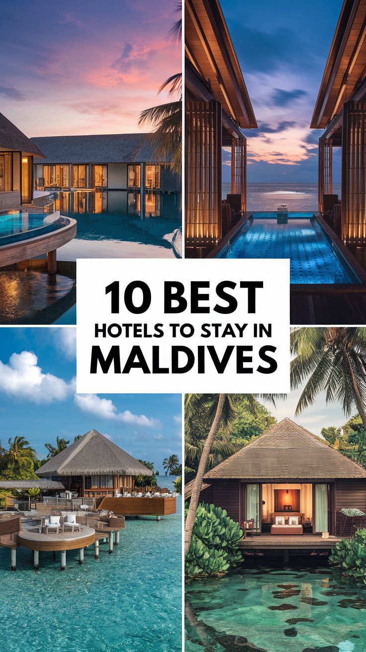 10 Best Hotels To Stay In Maldives, South Asia