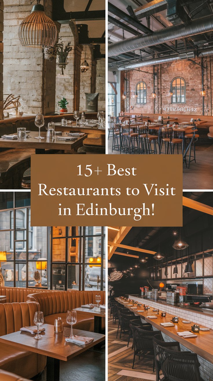 15+ Best Restaurants To Visit In Edinburgh