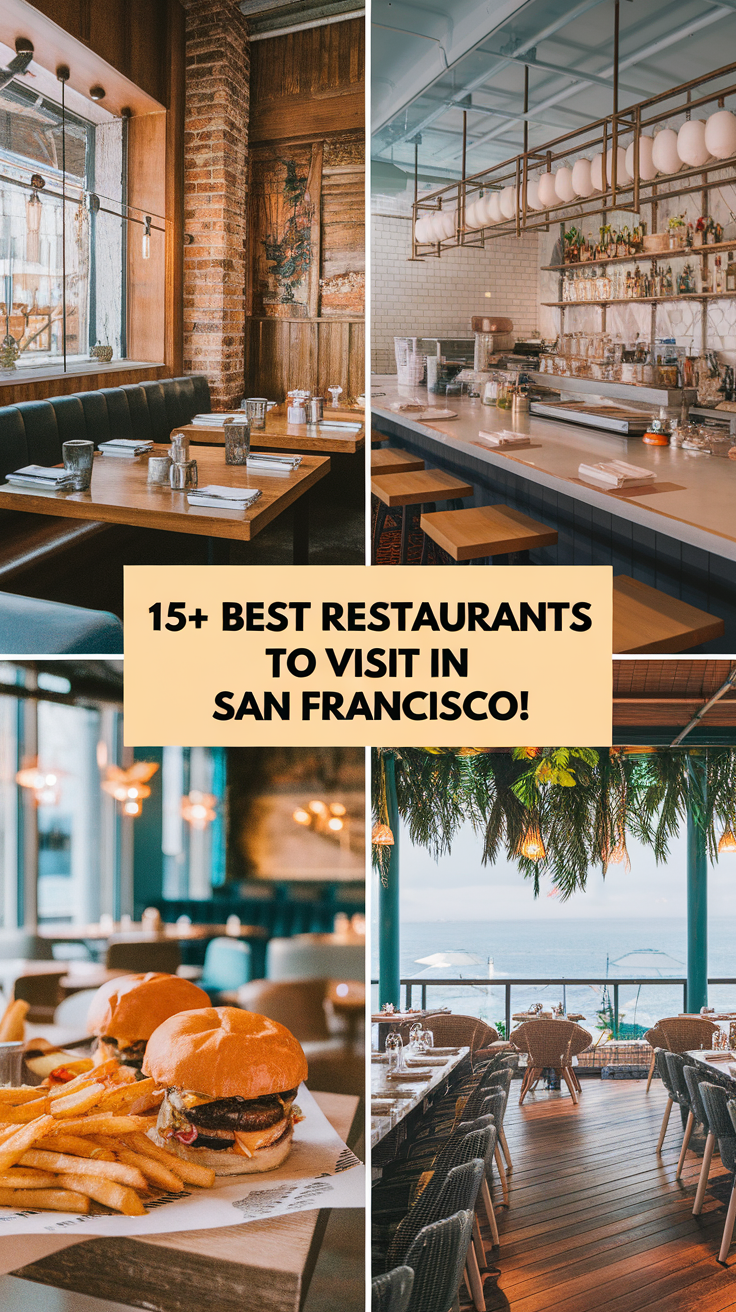 15+ Best Restaurants To Visit In San Francisco