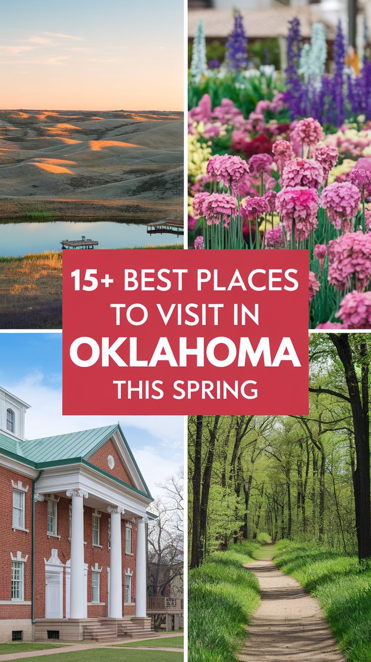15+ Best Places To Visit In Oklahoma This Spring