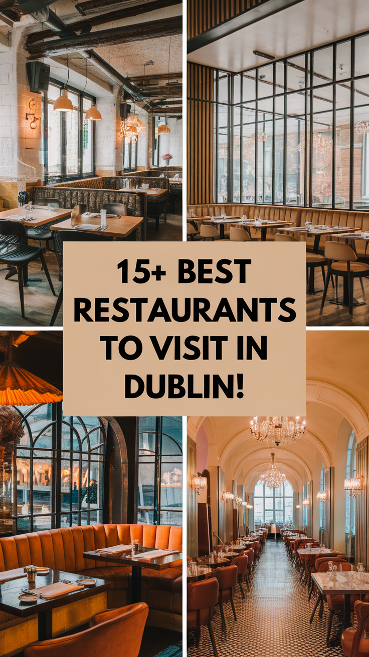 15+ Best Restaurants To Visit In Dublin