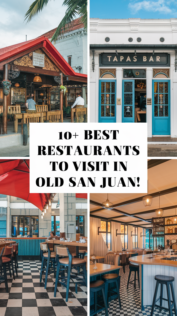 10+ Best Restaurants To Visit In Old San Juan
