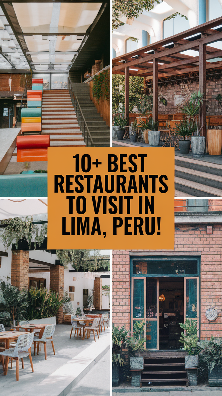 10+ Best Restaurants To Visit In Lima, Peru