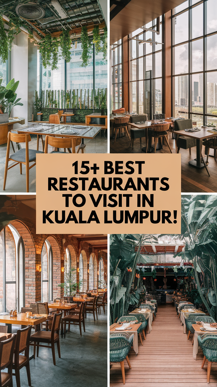 15+ Best Restaurants To Visit In Kuala Lumpur