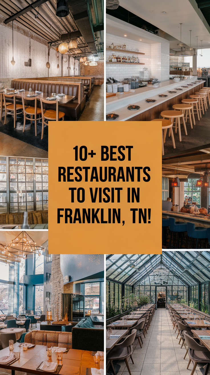 10+ Best Restaurants To Visit In Franklin, TN