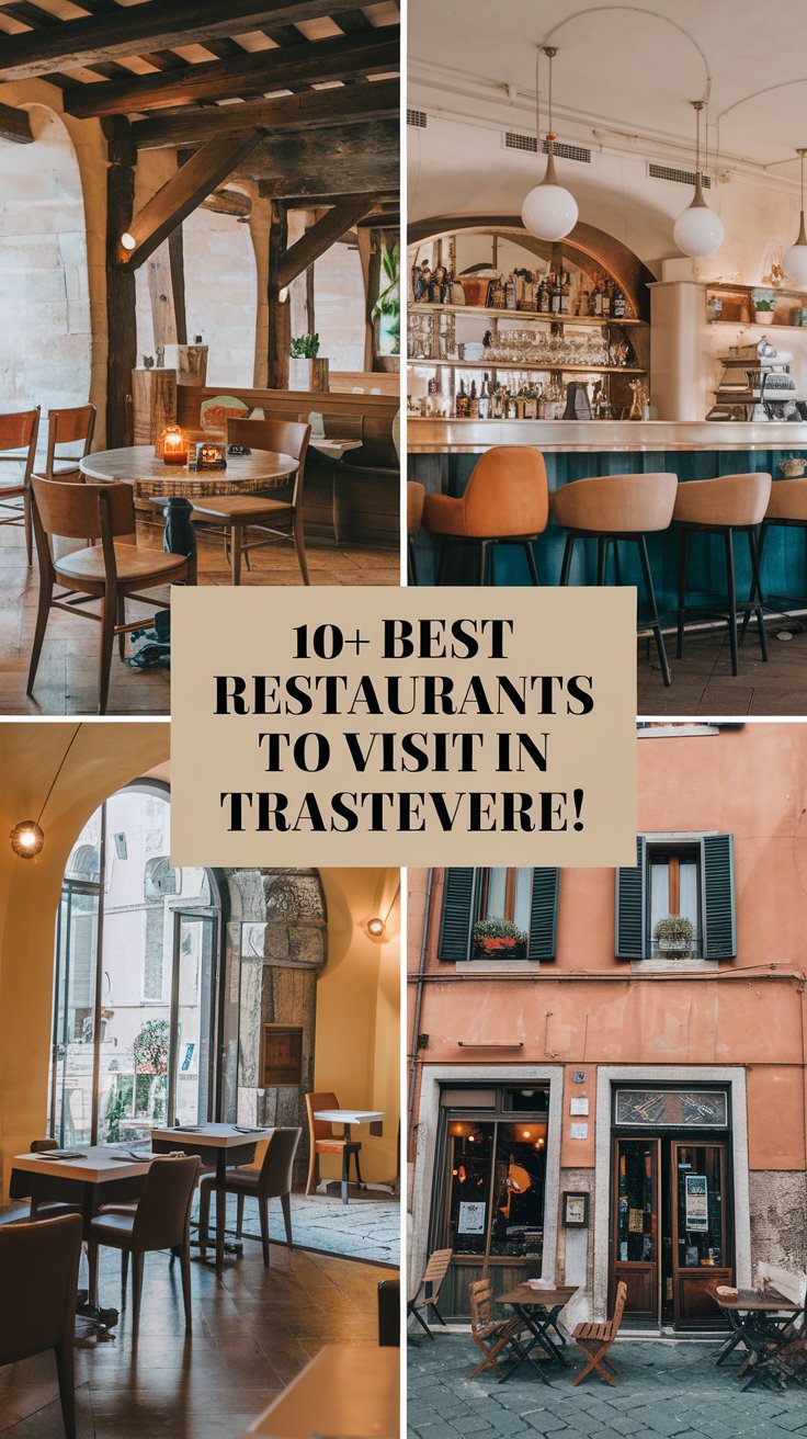 10+ Best Restaurants to Visit in Trastevere