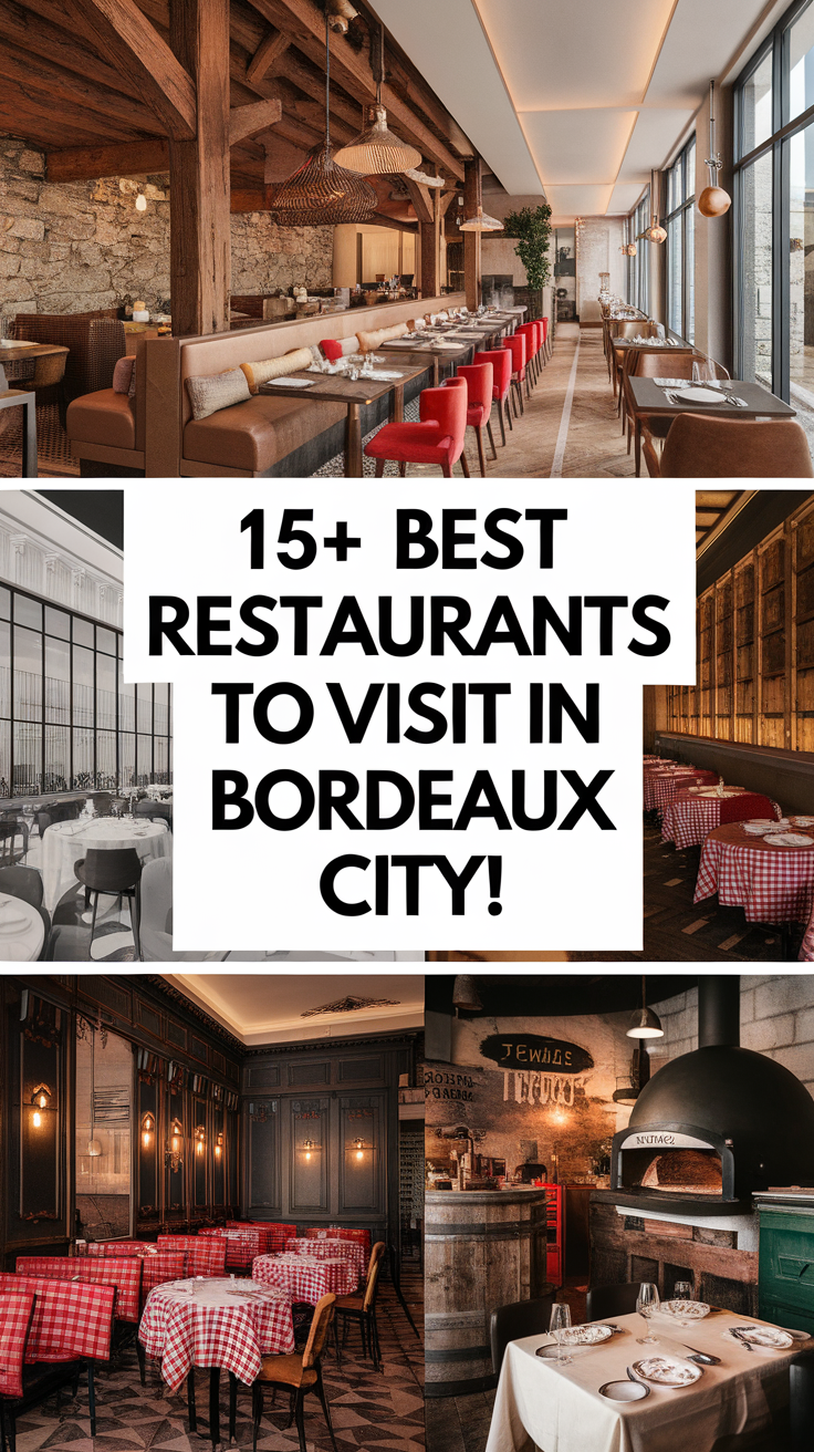 15+ Best Restaurants To Visit In Bordeaux City