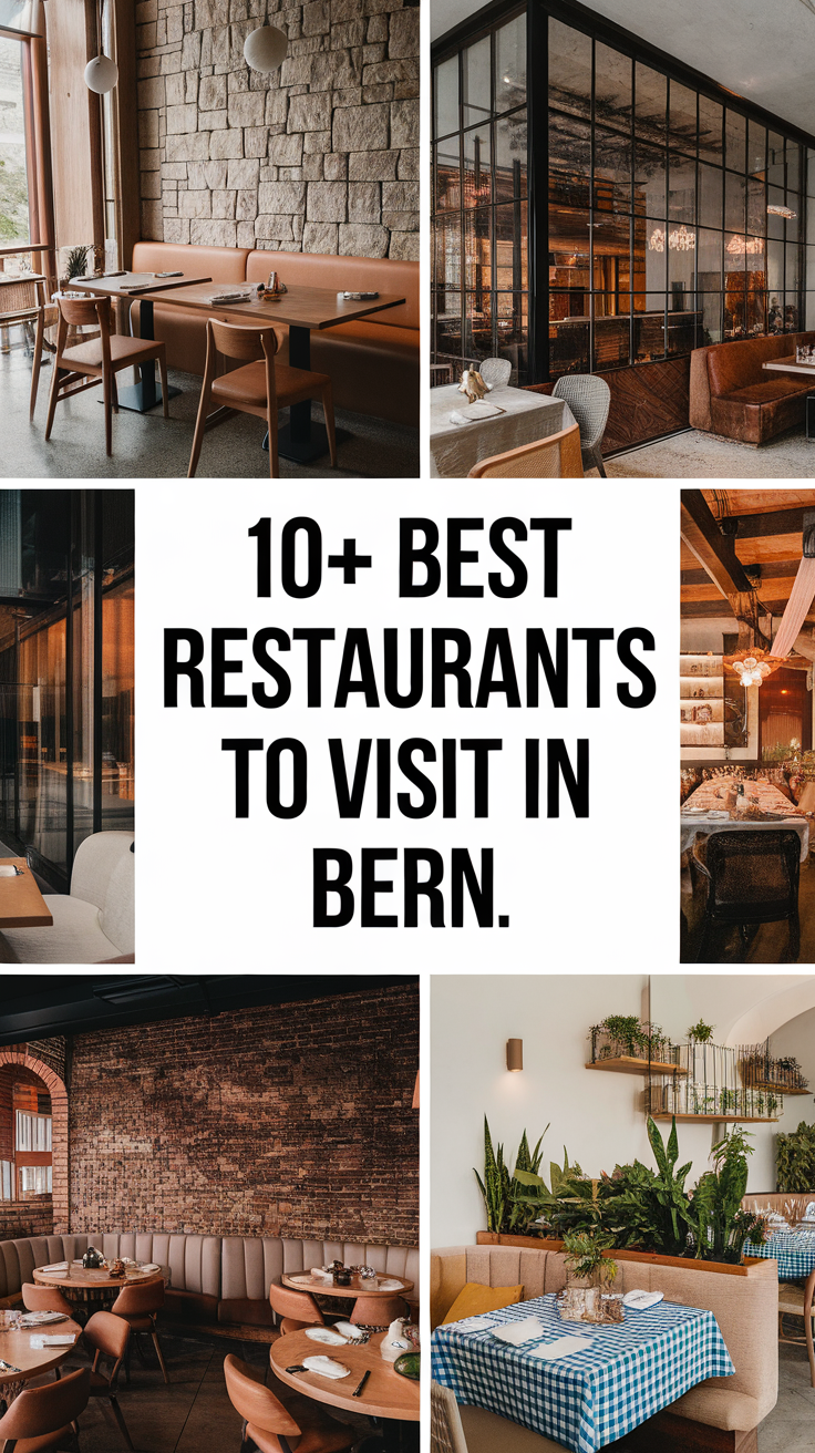 10+ Best Restaurants To Visit in Bern.