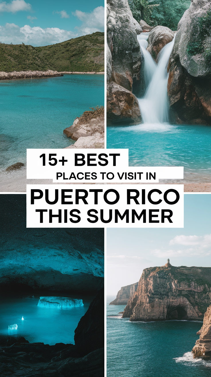 15+ Best Places To Visit In Puerto Rico This Summer.