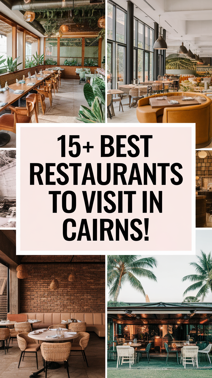 15+ Best Restaurants To Visit In Cairns