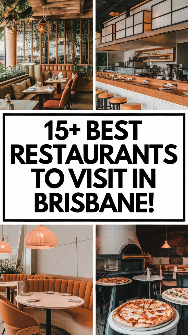 15+ Best Restaurants To Visit In Brisbane
