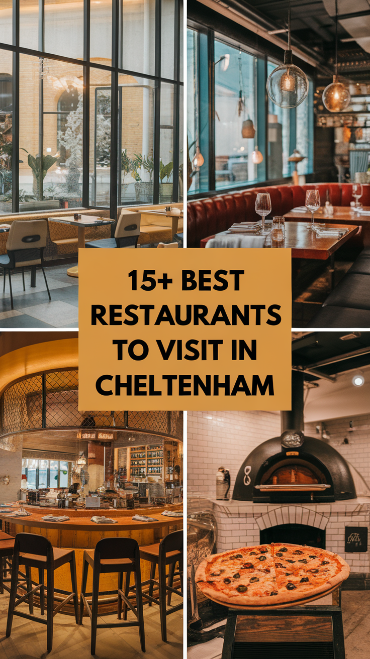 15+ Best Restaurants To Visit In Cheltenham