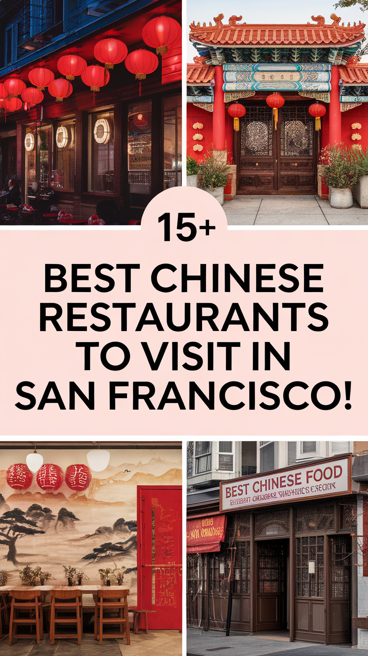 15+ Best Chinese Restaurants To Visit In San Francisco