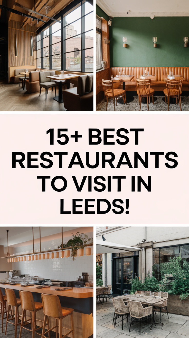 15+ Best Restaurants To Visit In Leeds