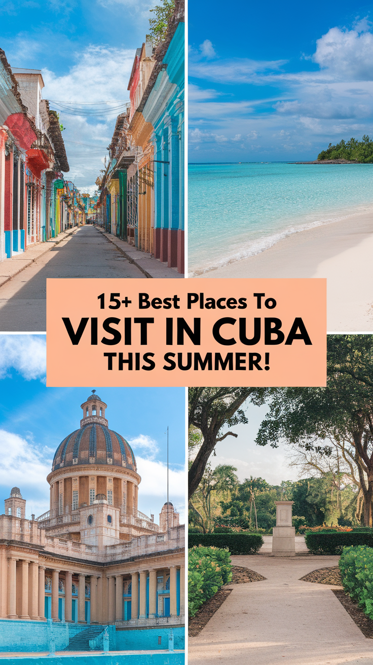 15+ Best Places to Visit in Cuba This Summer