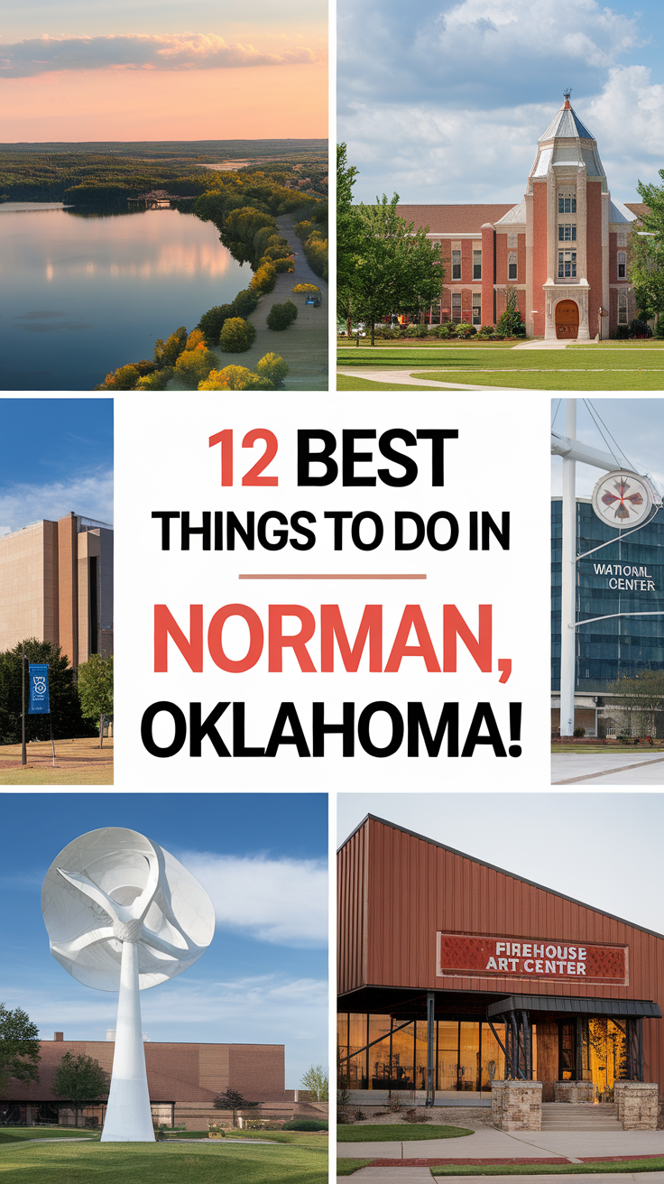 12 Best Things To Do in Norman, Oklahoma