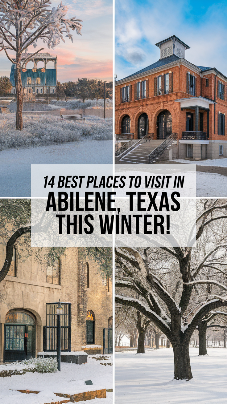 14 Best Places To Visit In Abilene, Texas This Winter