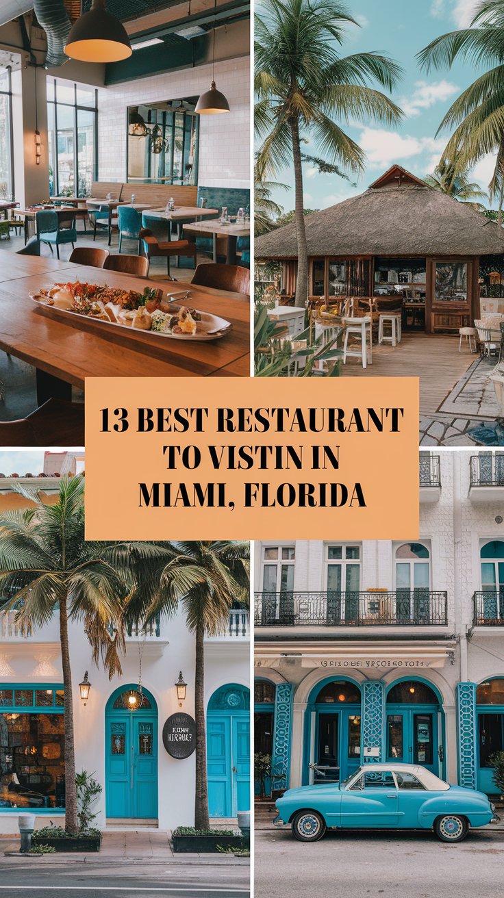 13 Best Restaurants To Visit In Miami, Florida