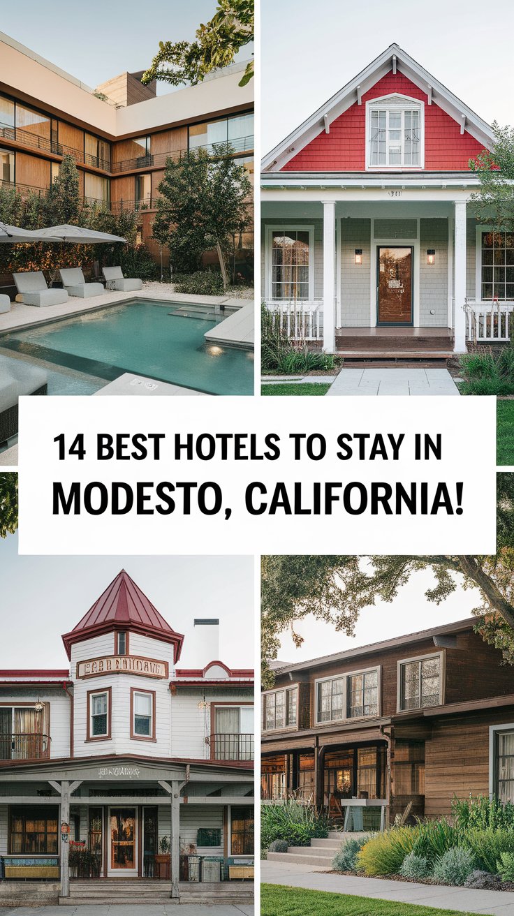 14 Best Hotels To Stay In Modesto, California