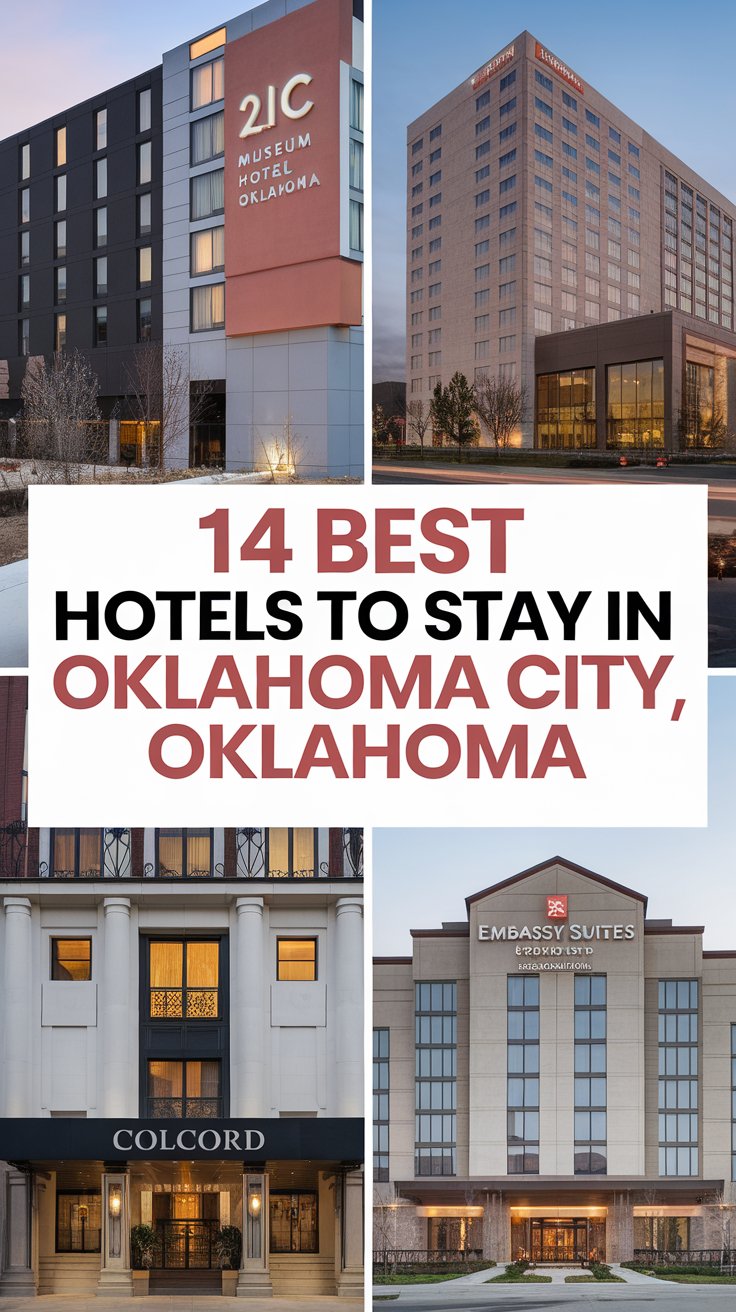 14 Best Hotels To Stay In Oklahoma City, Oklahoma