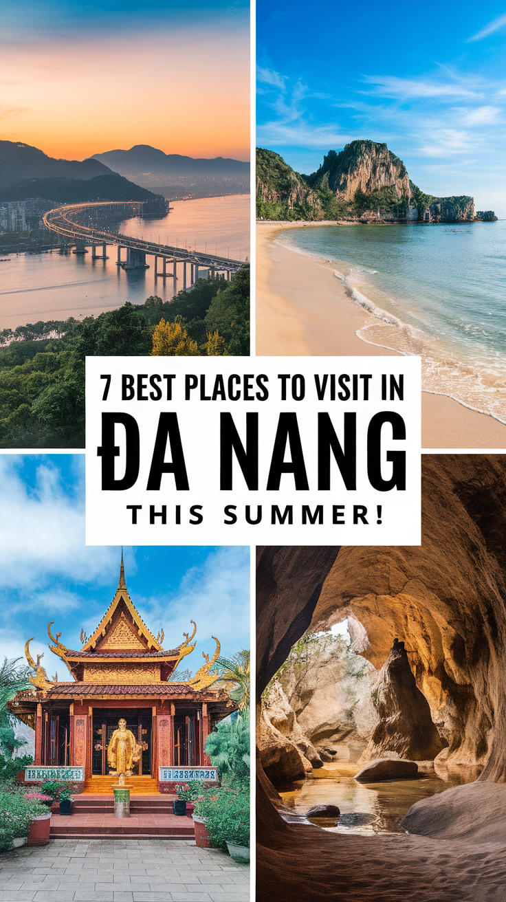 7 Best Places To Visit In Da Nang This Summer